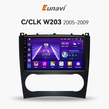 Eunavi 2 Din Android Авто Радио GPS для Mercedes Benz C Class W203 C200 C230 C240 C320 C350 CLK W209 2004-2011 Авто Мультимедиа