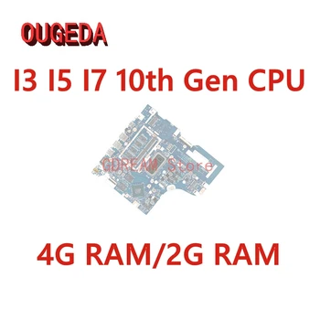 OUGEDA NM-C952 Материнская плата для Lenovo Ideapad L3-15IML05 Материнская плата ноутбука с процессором I3 I5 I7 10-го поколения 4 ГБ ОЗУ 2 ГБ встроенной оперативной памяти