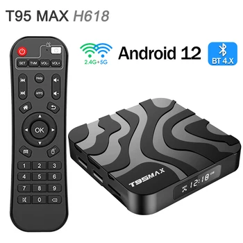 T95 MAX H618 Smart TV BOX Android 12 H618 Quadcore 6K HD 2.4G и 5G Двойной Wi-Fi 2 ГБ 16 ГБ Телевизионная приставка 1 ГБ 8 ГБ Медиаплеер Быстрая коробка