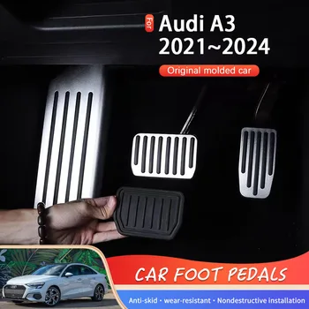  Автомобильная педаль для Audi A3 8Y 2021 2022 2023 2024 Нескользящие автомобильные ножные педали Подушка крышки педали из нержавеющей стали