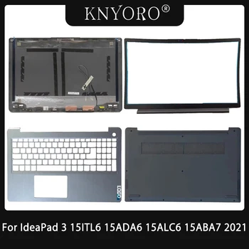 Для Lenovo ideapad 3-15ALC6 ЖК-крышка 15ITL6 15ADA6 15ALC6 15ABA7 2021 Задняя крышка ЖК-дисплея ноутбука / рамка экрана / подставка для рук / нижний чехол