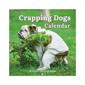 Календарь дерьмовых собак на 2024 год Ежемесячный календарь зова собак на природу с января 2024 г. по декабрь 2024 г. Забавный календарь собак Подарки для шуток Смешные