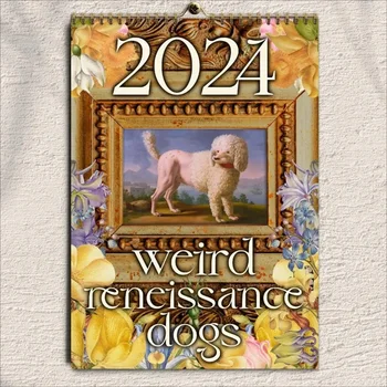 Календарь Странные собаки эпохи Возрождения 2024 Ретронастенный календарь Средневековый настенный календарь Anti-Tear Dogs
