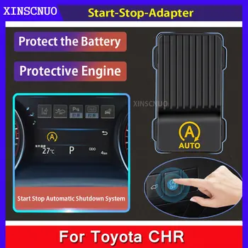  Устройство автоматического запуска и остановки автомобиля по умолчанию для Toyota CHR C-HR 2018 2019 2020 Кабель адаптера модуля старт-стоп